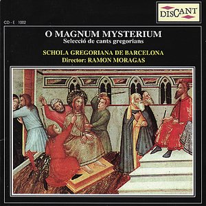 O Mangum Mysterium - Selecció de Cants Gregorians