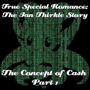 The Concept of Cash Part 1
