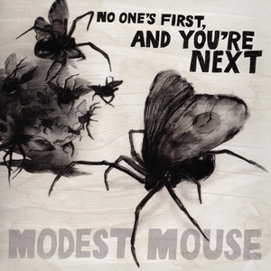 MODEST MOUSE - No One