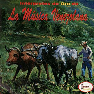 Intérpretes de Oro de La Música Venezolana