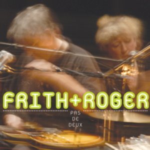 Fred Frith + Danielle Palardy Roger 的头像