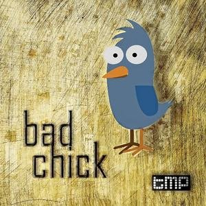 Bad Chick
