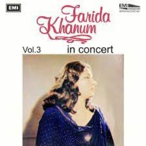 Farida Khanum In Concert Vol. 3