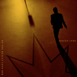 Spacey Jane - Do You Really Love Her Lyrics - Zortam Music