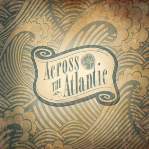 Across the Atlantic
