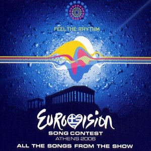 Eurovision Song Contest Athens 2006 - Feel The Rhythm