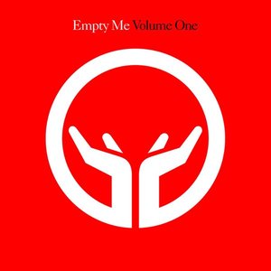 Empty Me, Vol. 1