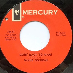 I'm In Trouble / Goin' Back To Miami