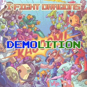 DEMOlition - Demos That Didn't Make KABOOM!