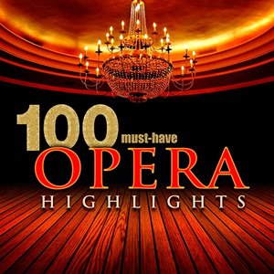 100 Must-Have Opera Highlights