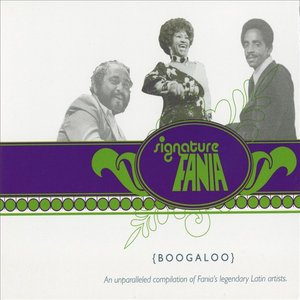 Fania Signature Vol III - Boogaloo