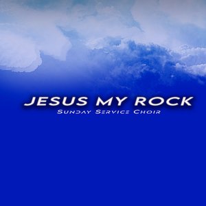 Jesus My Rock