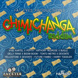 Chimichanga Riddim