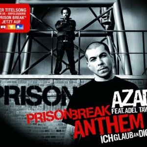 Prison Break Anthem (Ich Glaub An Dich)