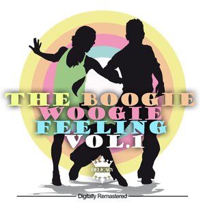 The Boogie Woogie Feeling, Vol. 1