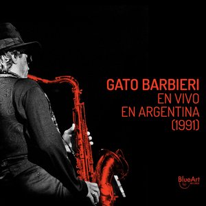 Gato Barbieri (En Vivo en Argentina 1991)