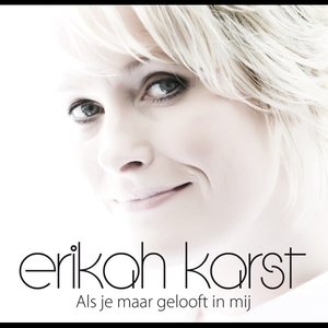 Als je maar gelooft in mij