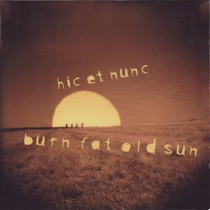 Burn Fat Old Sun