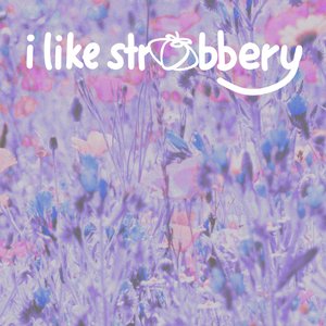 Image for 'i like strobbery'