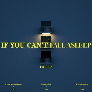 If you can't fall asleep