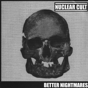 Better Nightmares