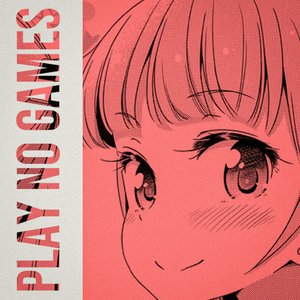 Play No Games