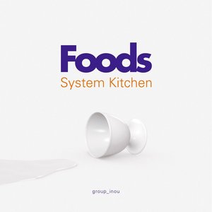 Foods & System Kitchen