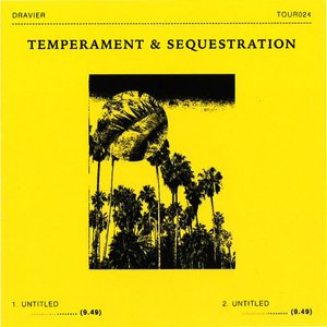Temperament & Sequestration