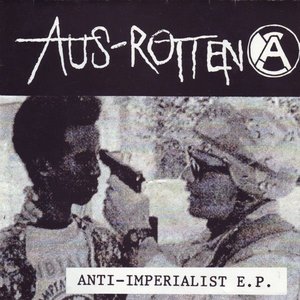 Anti - Imperialist E.P.