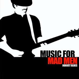 Music for Mad Men - Robust Blues (Remastered)