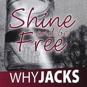 Shine And Be Free