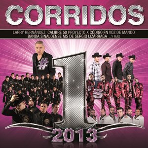 Corridos #1's 2013