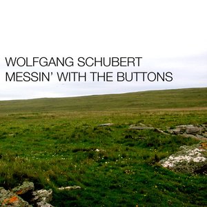 Messin' With The Buttons