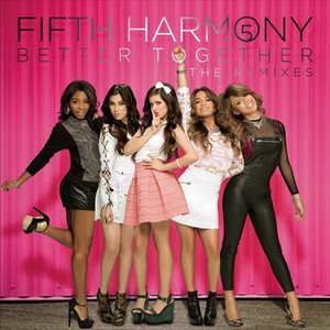 Better Together (The Remixes)