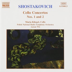 Shostakovich: Cello Concertos Nos. 1 and 2