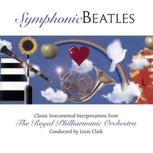 Zdjęcia dla 'Symphonic Beatles - Conducted by Louis Clark'