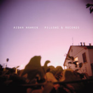 Aidan Hawken - Pillows And Records - Zortam Music