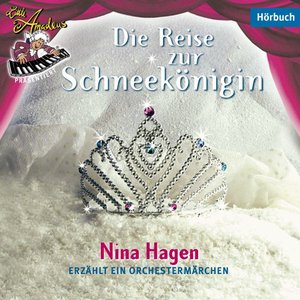 die reise zur schneekönigin - nina hagen erzählt ein orchestermärchen