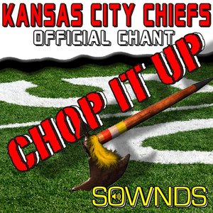 Kansas City Chiefs Presents Chop It Up