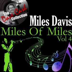 Miles of Miles Vol. 4 - [The Dave Cash Collection]