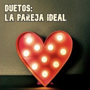 Duetos: La Pareja Ideal