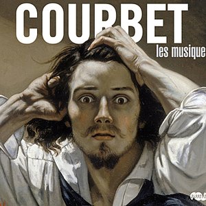 Image for 'Courbet - les musiques'