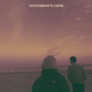 Yesterday's Gone