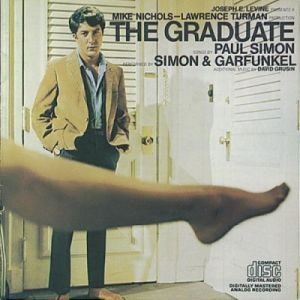 The Graduate (The Original Soundtrack Recording)