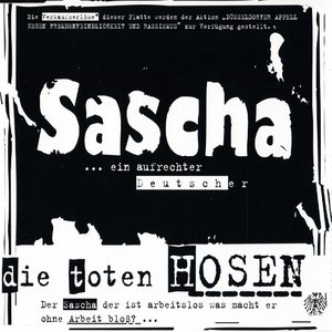 Sascha ... ein aufrechter Deutscher