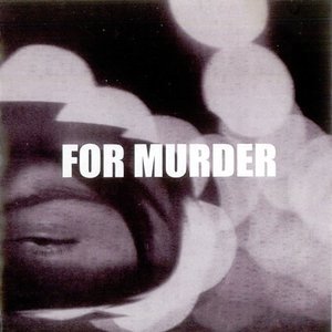 For Murder