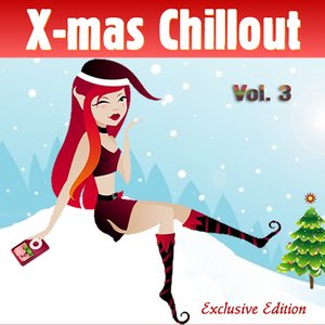 Xmas Chill Vol. 3 (Winter Lounge Cafe Chillout)