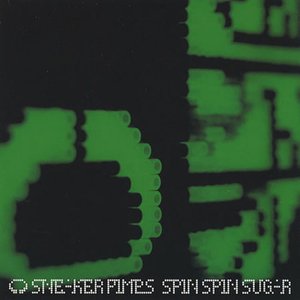 Spin Spin Sugar - EP