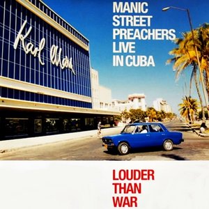 Louder Than War: Live In Cuba