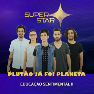 Educação Sentimental II (Superstar) - Single